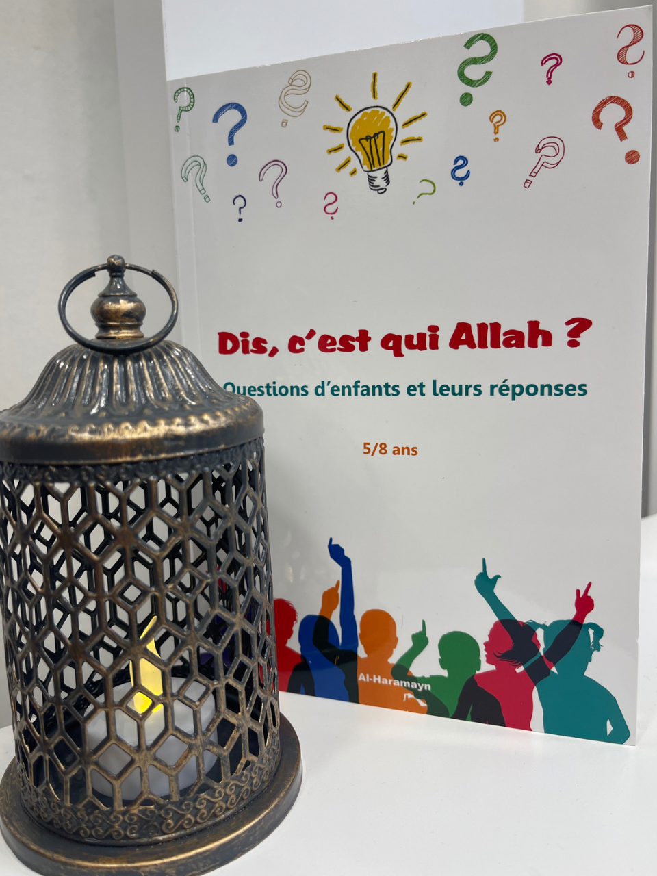 Dis, C'est qui Allah ? Questions D'Enfants Et Leurs Réponses (5-8 ans)