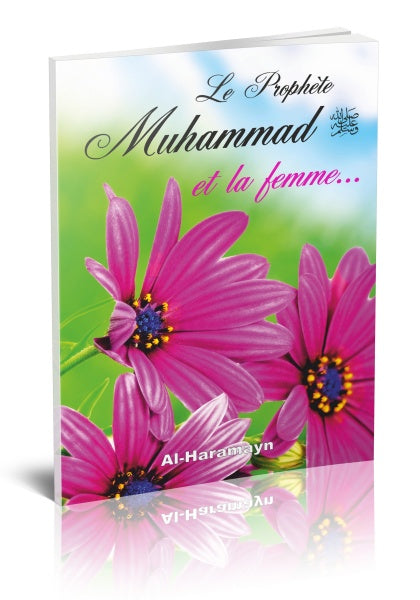 Le Prophète Muhammad (Saw) Et La Femme